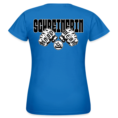 Frauen T-Shirt "Schreinerin" (beidseitig bedruckt) Royalblau Frauen T-Shirt {{ color }}