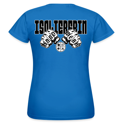 Frauen T-Shirt "Isoliererin" (beidseitig bedruckt) Royalblau Frauen T-Shirt {{ color }}
