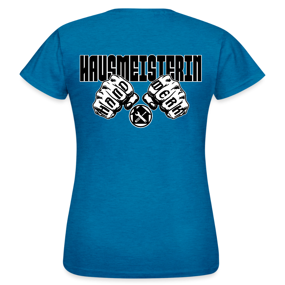 Frauen T-Shirt "Hausmeisterin" (beidseitig bedruckt) Antikblaues Saphir meliert Frauen T-Shirt {{ color }}