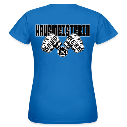 Frauen T-Shirt "Hausmeisterin" (beidseitig bedruckt) Royalblau Frauen T-Shirt {{ color }}