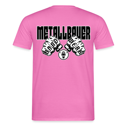 Unisex T-Shirt "Metallbauer" Pink Männer T-Shirt {{ color }}