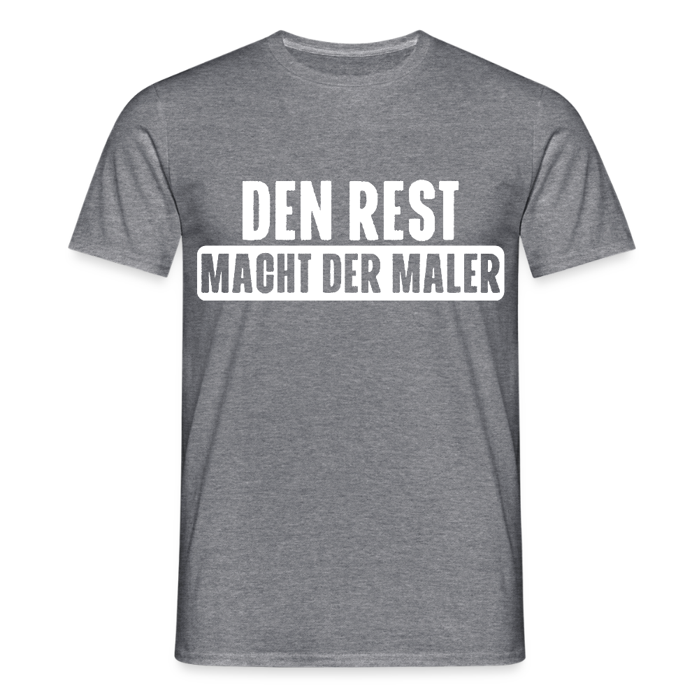 Unisex T-Shirt "Den Rest macht der Maler" Graphit meliert Männer T-Shirt {{ color }}