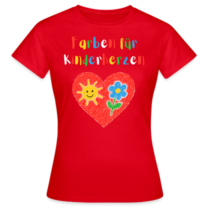Frauen T-Shirt "Farben für Kinderherzen" Rot Frauen T-Shirt {{ color }}