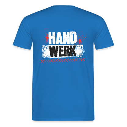 Unisex T-Shirt "Handwerk" (hinten bedruckt) Royalblau Männer T-Shirt {{ color }}