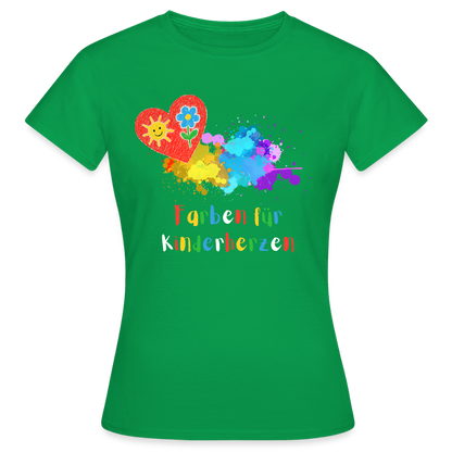 Frauen T-Shirt "Farben für Kinderherzen" Kelly Green Frauen T-Shirt {{ color }}