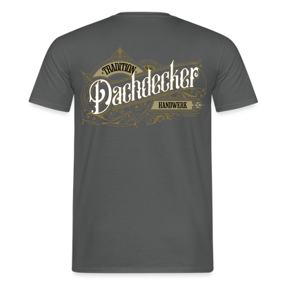 Unisex T-Shirt "Dachdecker" Nostalgie Handwerk Anthrazit Männer T-Shirt {{ color }}