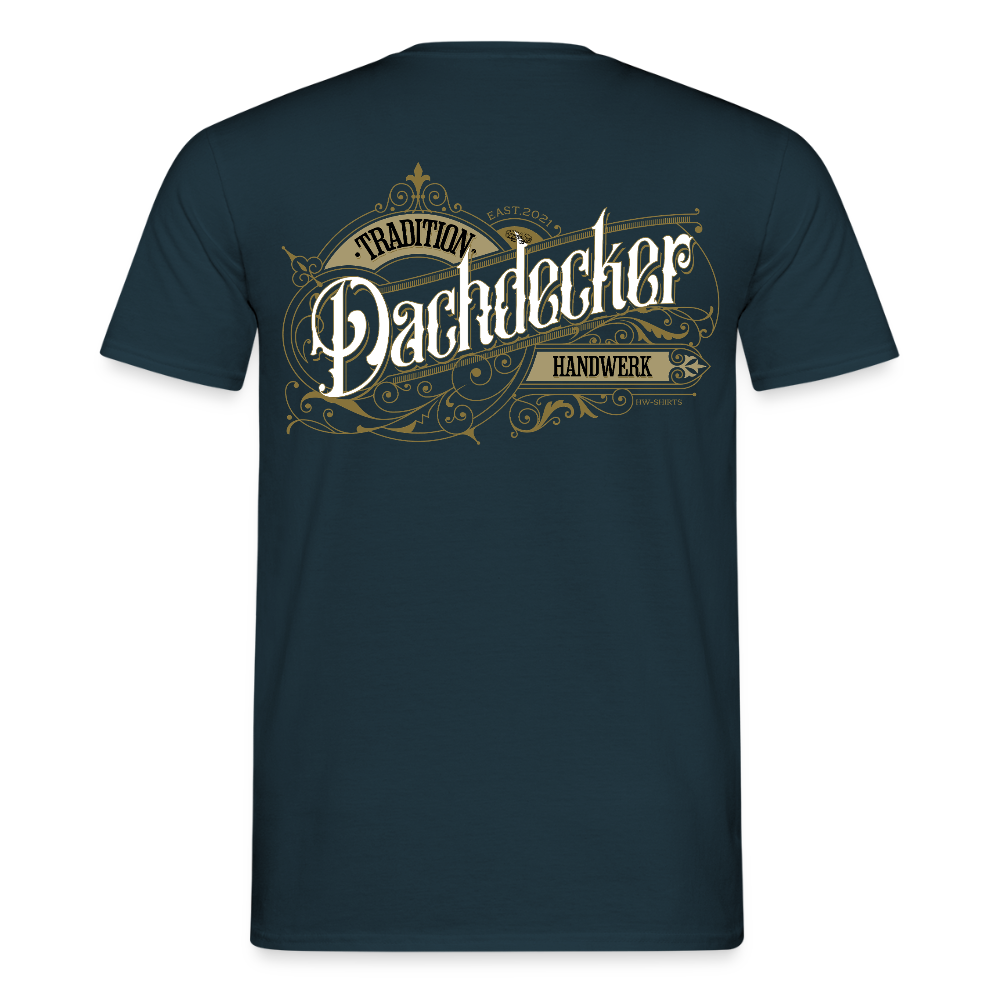 Unisex T-Shirt "Dachdecker" Nostalgie Handwerk Navy Männer T-Shirt {{ color }}