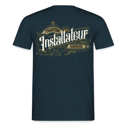 Unisex T-Shirt "Installateur" Nostalgie Handwerk Navy Männer T-Shirt {{ color }}