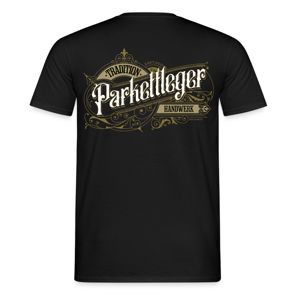 Unisex T-Shirt "Parkettleger" Nostalgie Handwerk Schwarz Männer T-Shirt {{ color }}