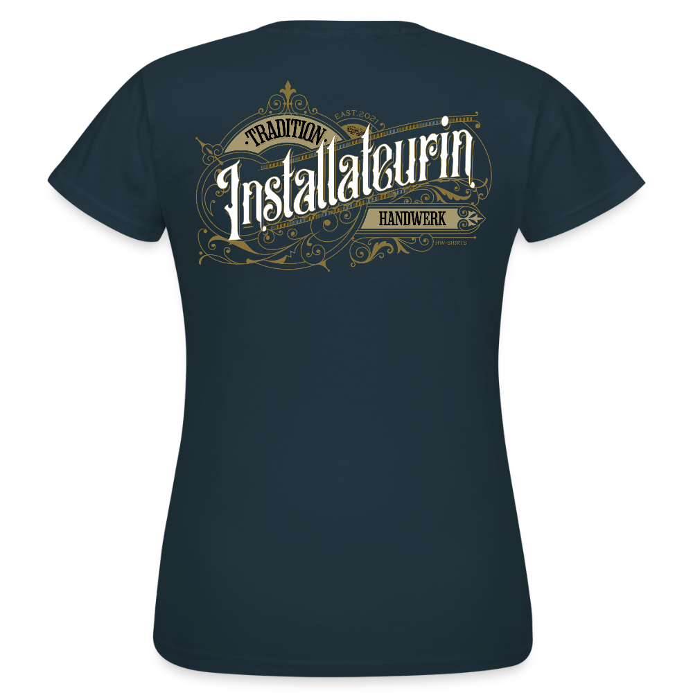 Frauen T-Shirt "Installateurin" Nostalgie Handwerk Navy Frauen T-Shirt {{ color }}