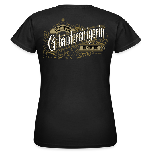 Frauen T-Shirt "Gebäudereinigerin" Nostalgie Handwerk Schwarz Frauen T-Shirt {{ color }}