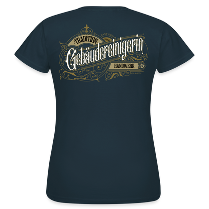 Frauen T-Shirt "Gebäudereinigerin" Nostalgie Handwerk Navy Frauen T-Shirt {{ color }}