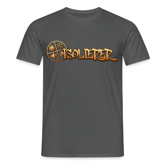 Unisex T-Shirt "Isolierer" Anthrazit Männer T-Shirt {{ color }}