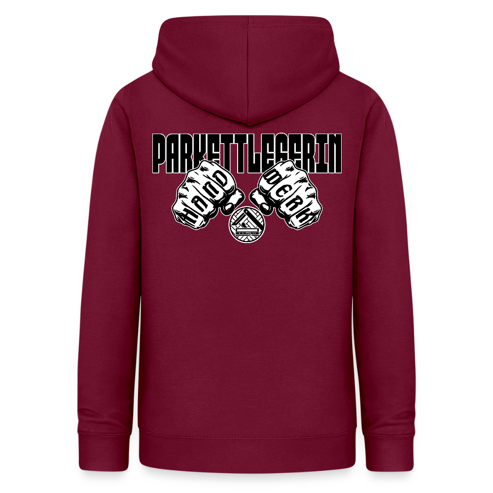 Frauen Hoodie "Parkettlegerin (beidseitig beruckt) Bordeaux Frauen Hoodie {{ color }}