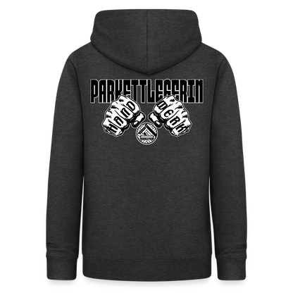 Frauen Hoodie "Parkettlegerin (beidseitig beruckt) Anthrazit Frauen Hoodie {{ color }}